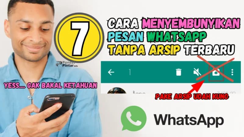 7 Trik Rahasia Menyembunyikan Chat WhatsApp Tanpa Perlu Diarsipkan