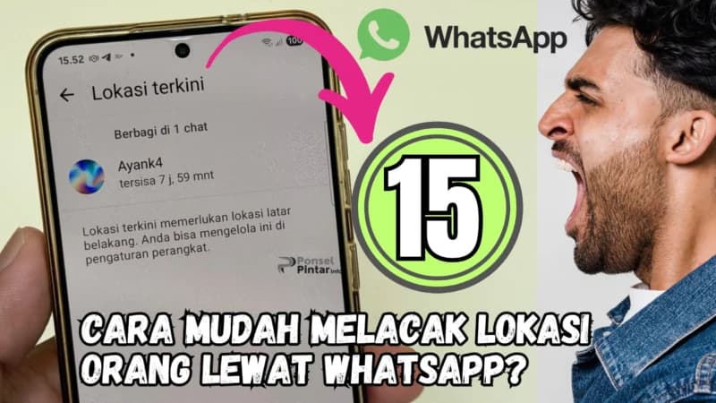 15 Trik Jitu Melacak Lokasi Seseorang Lewat WhatsApp!